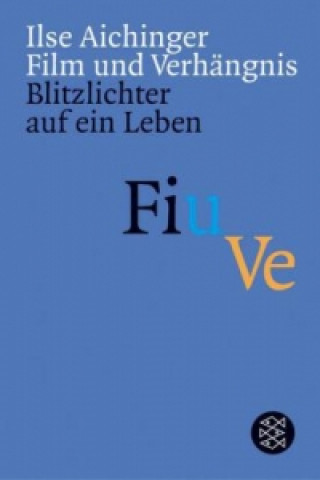 Libro Film und Verhangnis Ilse Aichinger