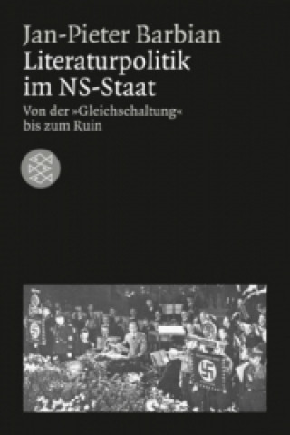 Könyv Literaturpolitik im NS-Staat Jan-Pieter Barbian