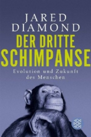 Kniha Der dritte Schimpanse Jared Diamond