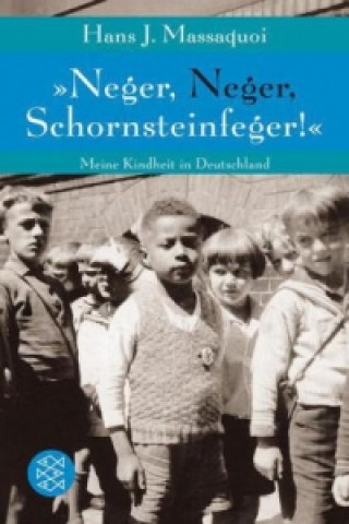 Könyv »Neger, Neger, Schornsteinfeger!« Hans J. Massaquoi