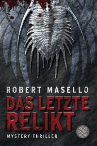 Könyv Das letzte Relikt Robert Masello