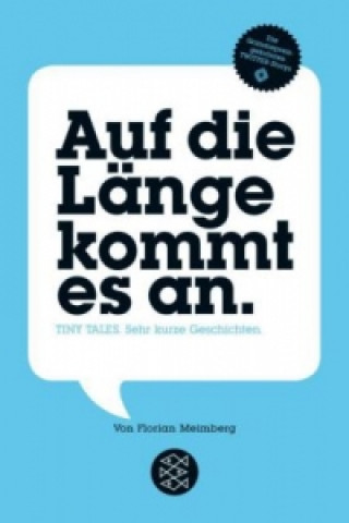Kniha Auf die Länge kommt es an. Florian Meimberg