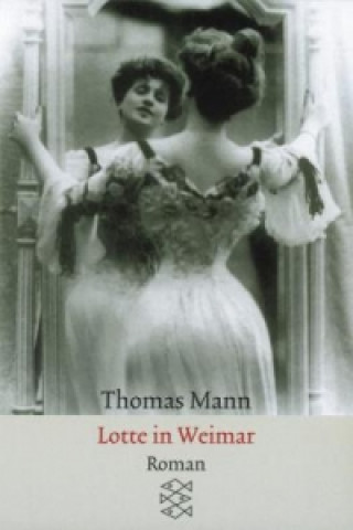 Książka Lotte in Weimar Thomas Mann