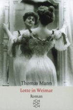 Könyv Lotte in Weimar Thomas Mann