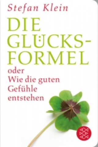 Kniha Die Glücksformel Stefan Klein