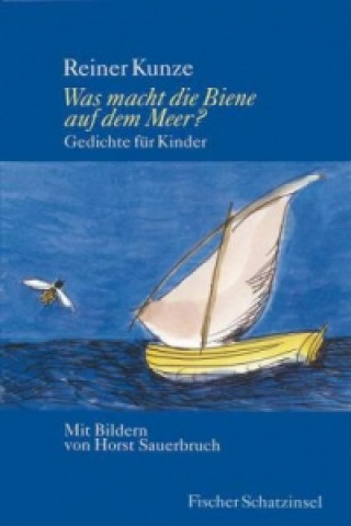 Книга Was macht die Biene auf dem Meer? Reiner Kunze