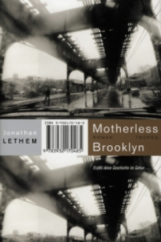 Carte Motherless Brooklyn (Trojanische Pferde, Bd. 4) Jonathan Lethem