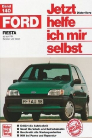 Kniha Ford Fiesta (ab April '89) Dieter Korp