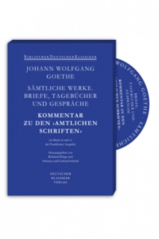 Digital Kommentar zu den Amtlichen Schriften Johann W. von Goethe