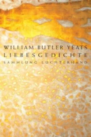 Kniha Liebesgedichte William Butler Yeats