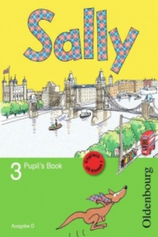 Carte Sally - Englisch ab Klasse 1 - Ausgabe D für alle Bundesländer außer Nordrhein-Westfalen - 2008 - 3. Schuljahr Jasmin Brune