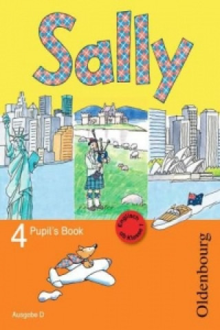 Книга Sally - Englisch ab Klasse 1 - Ausgabe D für alle Bundesländer außer Nordrhein-Westfalen - 2008 - 4. Schuljahr Jasmin Brune