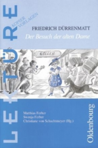 Könyv DER BESUCH DER ALTEN DAME Matthias Ferber