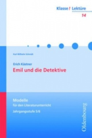 Carte Klasse! Lektüre - Modelle für den Literaturunterricht 5-10 - 5./6. Jahrgangsstufe Erich Kästner