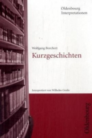 Książka Oldenbourg Interpretationen Wolfgang Borchert