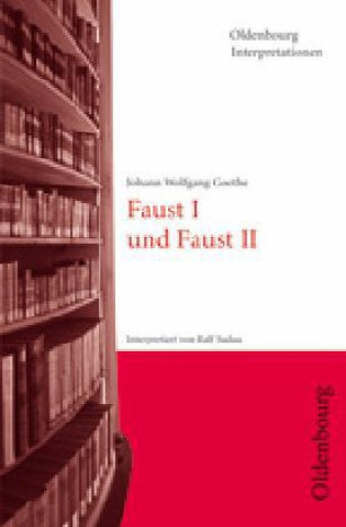 Carte Johann Wolfgang von Goethe 'Faust I und Faust II' Johann W. von Goethe