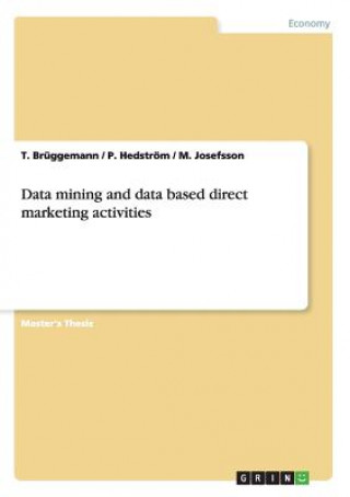 Kniha Data mining and data based direct marketing activities T. Brüggemann