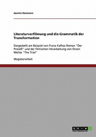 Kniha Literaturverfilmung und die Grammatik der Transformation Jasmin Hermann