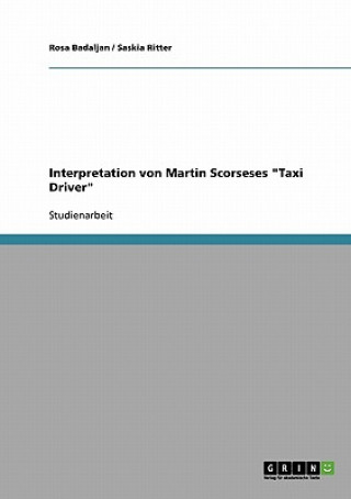 Livre Interpretation von Martin Scorseses Taxi Driver Rosa Badaljan