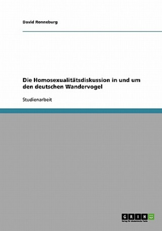 Kniha Homosexualitatsdiskussion in und um den deutschen Wandervogel David Ronneburg