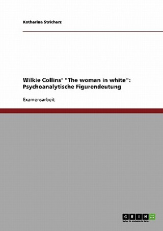 Carte Wilkie Collins' The woman in white Katharina Stricharz