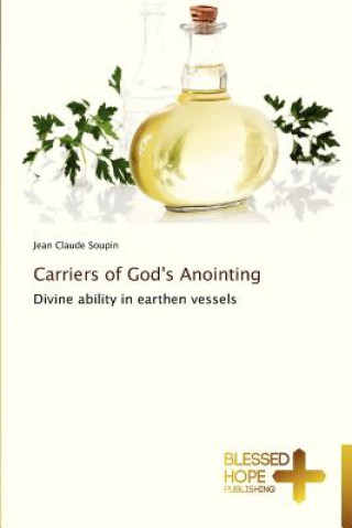 Kniha Carriers of God's Anointing Jean Claude Soupin