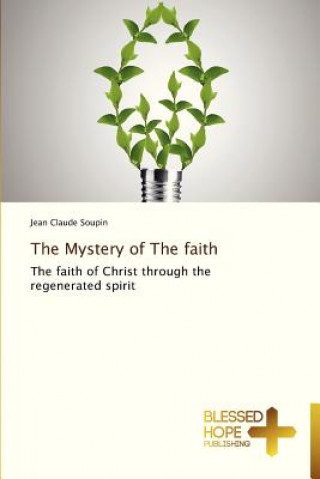 Kniha Mystery of The faith Jean Claude Soupin