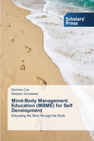 Carte Mind-Body Management Education (Mbme) for Self Development Soohee Cho