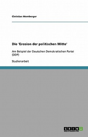 Kniha 'Erosion der politischen Mitte' Christian Momberger