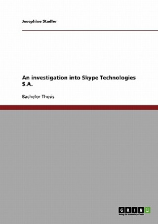 Carte investigation into Skype Technologies S.A. Josephine Stadler