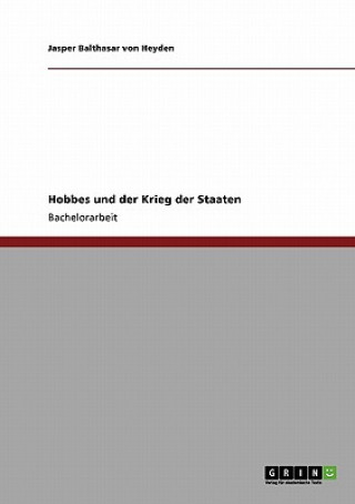 Carte Hobbes und der Krieg der Staaten Jasper B. Heyden