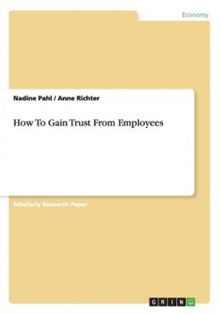 Könyv How To Gain Trust From Employees Nadine Pahl