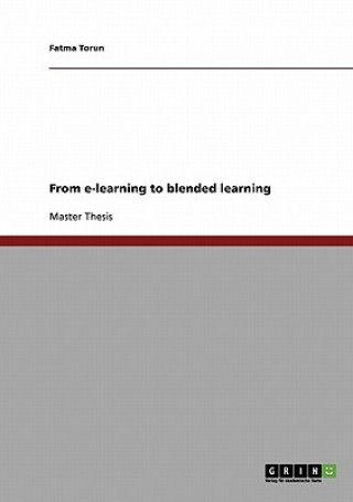 Carte From e-learning to blended learning Fatma Torun
