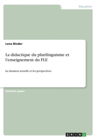 Carte didactique du plurilinguisme et l'enseignement du FLE Lena Binder