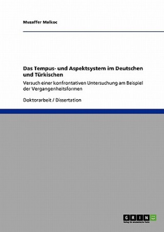 Knjiga Tempus- und Aspektsystem im Deutschen und Turkischen Muzaffer Malkoc