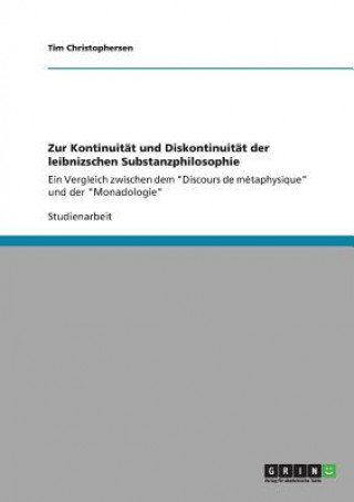 Könyv Zur Kontinuitat und Diskontinuitat der leibnizschen Substanzphilosophie Tim Christophersen