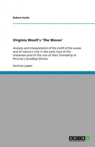 Książka Virginia Woolfs 'The Waves' Robert Kerlin