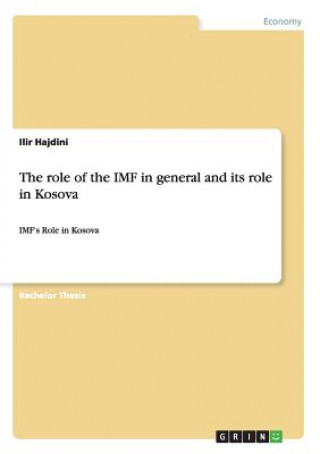 Könyv role of the IMF in general and its role in Kosova Ilir Hajdini