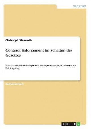 Kniha Contract Enforcement im Schatten des Gesetzes Christoph Siemroth