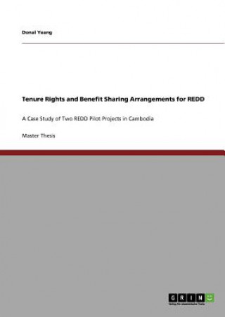 Carte Tenure Rights and Benefit Sharing Arrangements for REDD Donal Yeang