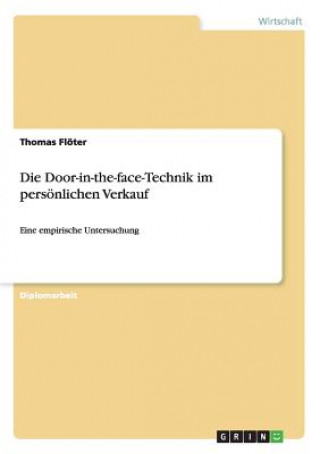 Kniha Door-in-the-face-Technik im persoenlichen Verkauf Thomas Flöter