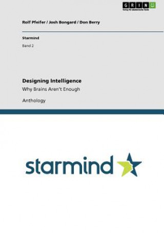 Boek Designing Intelligence Rolf Pfeifer