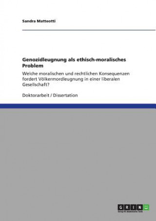 Kniha Genozidleugnung als ethisch-moralisches Problem Sandra Matteotti