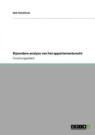 Carte Bijzondere analyse van het appartementsrecht Noë Schellinck