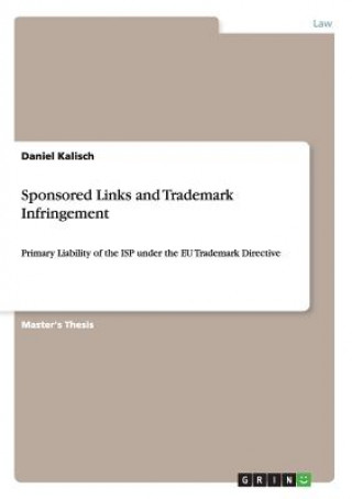 Carte Sponsored Links and Trademark Infringement Daniel Kalisch