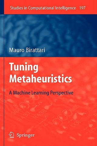 Książka Tuning Metaheuristics Mauro Birattari