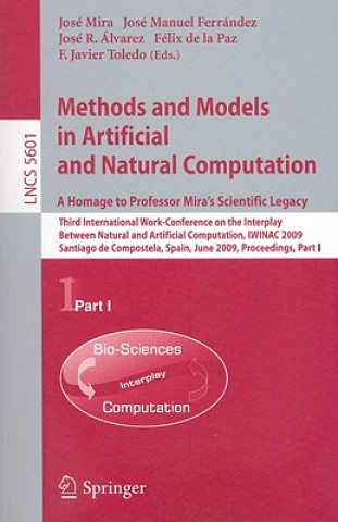 Książka Methods and Models in Artificial and Natural Computation. A Homage to Professor Mira's Scientific Legacy José Mira