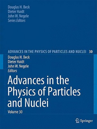 Book Advances in the Physics of Particles and Nuclei Volume 30 Douglas H. Beck