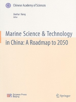 Carte Marine Science & Technology in China: A Roadmap to 2050 Jianhai Xiang