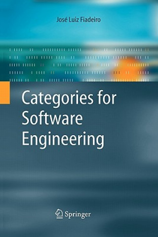 Kniha Categories for Software Engineering Jose Luiz Fiadeiro
